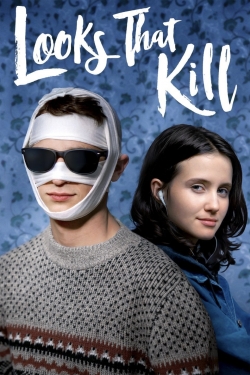 Looks That Kill Looks That Kill