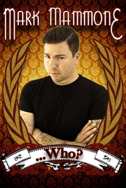 Mark Mammone ... Who? Mark Mammone ... Who?