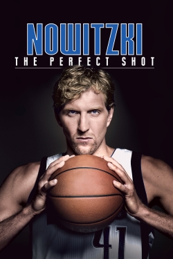 Nowitzki: The Perfect Shot Nowitzki: The Perfect Shot