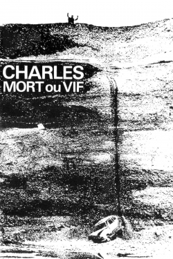Charles, Dead or Alive Charles, Dead or Alive