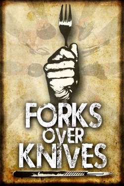 Forks Over Knives Forks Over Knives