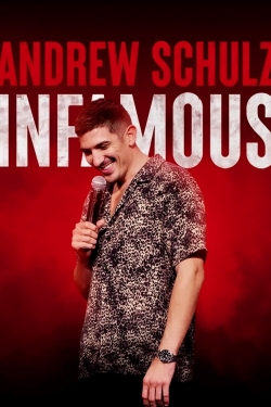 Andrew Schulz: Infamous Andrew Schulz: Infamous