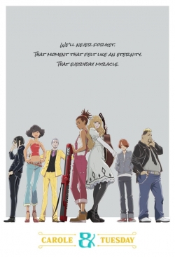Carole & Tuesday Carole & Tuesday