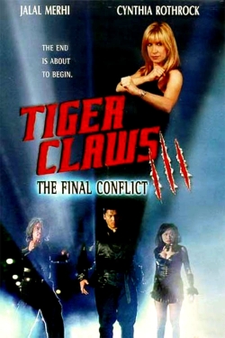 Tiger Claws III: The Final Conflict Tiger Claws III: The Final Conflict