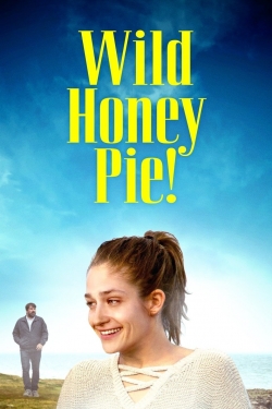 Wild Honey Pie! Wild Honey Pie!