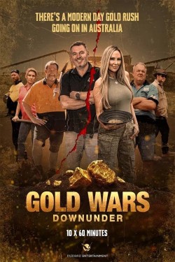 Gold Wars Downunder Gold Wars Downunder