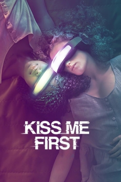 Kiss Me First Kiss Me First
