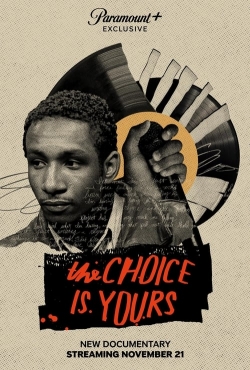 The Choice Is Yours The Choice Is Yours