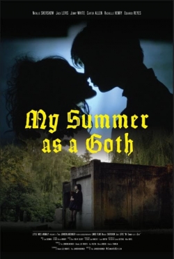My Summer as a Goth My Summer as a Goth