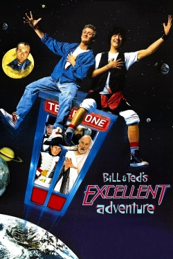 Bill & Ted's Excellent Adventure Bill & Ted's Excellent Adventure