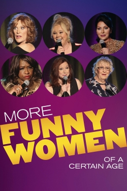 More Funny Women of a Certain Age More Funny Women of a Certain Age
