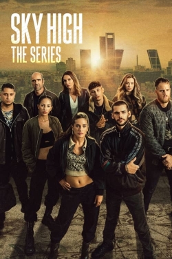 Sky High: The Series Sky High: The Series
