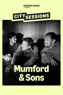 City Sessions: Mumford & Sons
