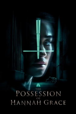 The Possession of Hannah Grace The Possession of Hannah Grace