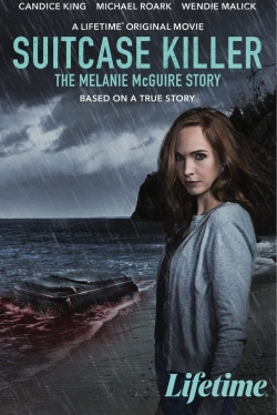 Suitcase Killer: The Melanie McGuire Story Suitcase Killer: The Melanie McGuire Story