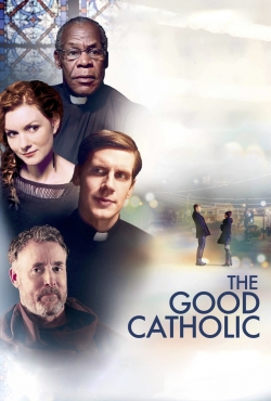 The Good Catholic The Good Catholic