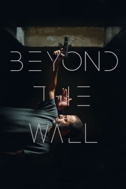 Beyond The Wall Beyond The Wall