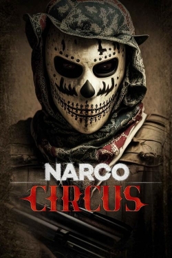 Narco Circus Narco Circus