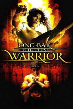 Ong Bak: Muay Thai Warrior Ong Bak: Muay Thai Warrior
