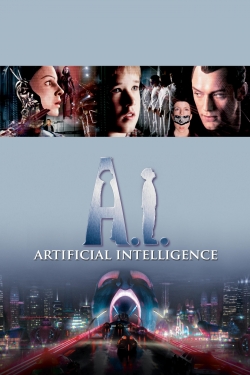 A.I. Artificial Intelligence A.I. Artificial Intelligence