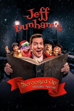 Jeff Dunham's Scrooged-Up Holiday Special Jeff Dunham's Scrooged-Up Holiday Special
