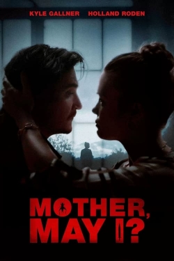 Mother, May I? Mother, May I?