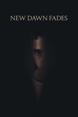 New Dawn Fades New Dawn Fades