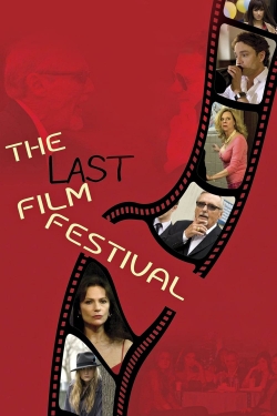 The Last Film Festival The Last Film Festival