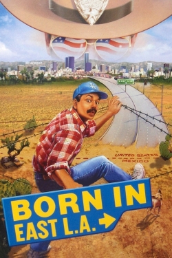 Born in East L.A. Born in East L.A.