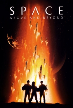 Space: Above and Beyond Space: Above and Beyond