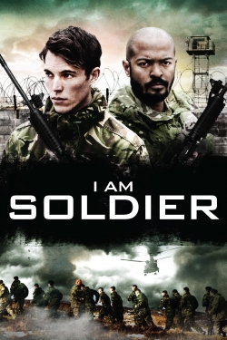 I Am Soldier I Am Soldier