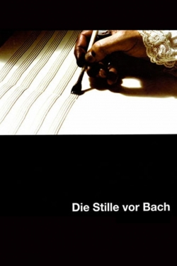 The Silence Before Bach The Silence Before Bach