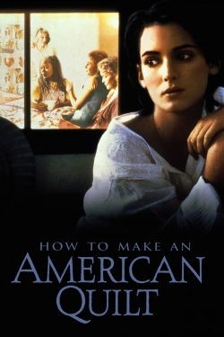 How to Make an American Quilt How to Make an American Quilt
