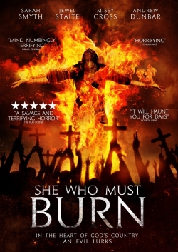 She Who Must Burn She Who Must Burn