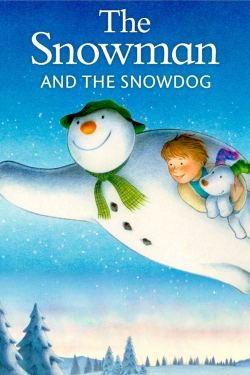 The Snowman and The Snowdog The Snowman and The Snowdog