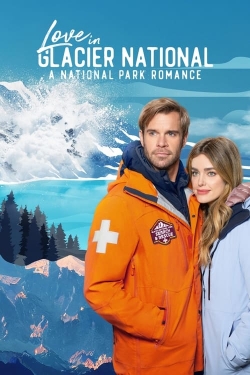 Love in Glacier National: A National Park Romance Love in Glacier National: A National Park Romance