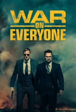 War on Everyone War on Everyone