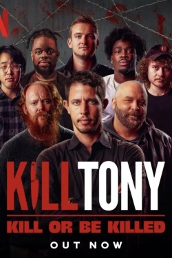 Kill Tony: Kill or Be Killed Kill Tony: Kill or Be Killed