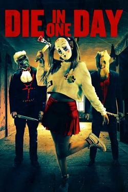 Die in One Day Die in One Day