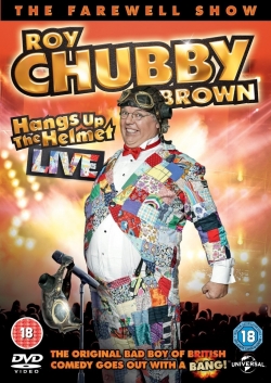 Roy Chubby Brown - Hangs up the Helmet Live Roy Chubby Brown - Hangs up the Helmet Live