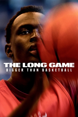 The Long Game: Bigger Than Basketball The Long Game: Bigger Than Basketball