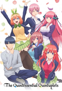 The Quintessential Quintuplets The Quintessential Quintuplets