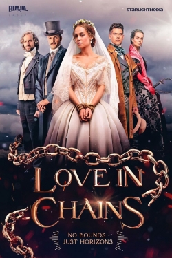 Love in Chains Love in Chains