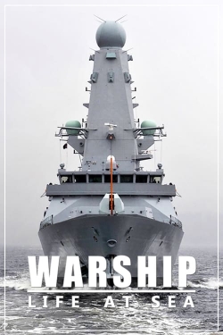 Warship: Life at Sea Warship: Life at Sea