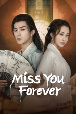 Miss You Forever Miss You Forever