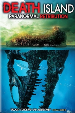 Death Island: Paranormal Retribution Death Island: Paranormal Retribution