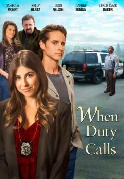 When Duty Calls When Duty Calls