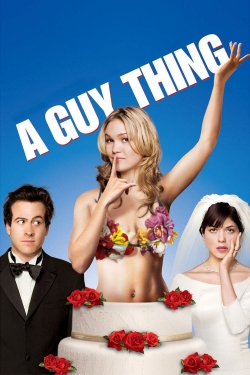 A Guy Thing A Guy Thing