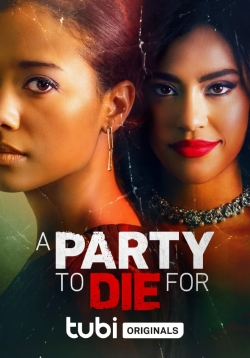 A Party To Die For A Party To Die For