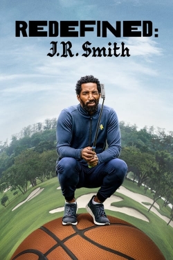 Redefined: J.R. Smith Redefined: J.R. Smith